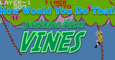 HWYDT: Swinging from Vines
