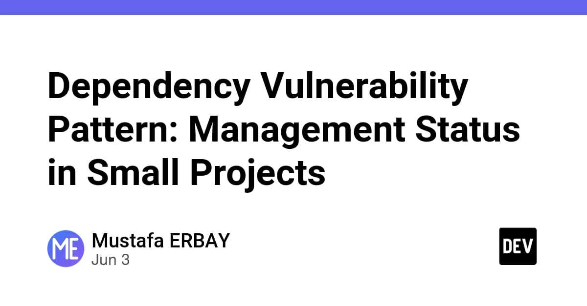 Dependency Vulnerability Pattern: Management Status in Small Projects