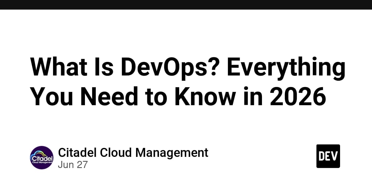 What Is DevOps? Everything You Need to Know in 2026